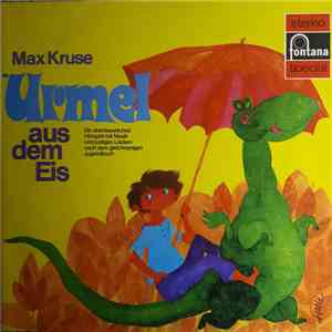Max Kruse - Urmel Aus Dem Eis / Urmel Fliegt Ins All