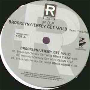 M.O.P. - Brooklyn/Jersey Get Wild