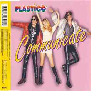 Plastico - Communicate