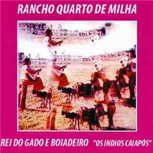 Rei Do Gado E Boiadeiro - Rancho Quarto De Milha