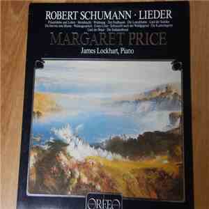 Robert Schumann - Margaret Price & James Lockhart - Lieder