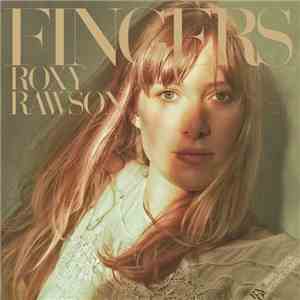 Roxy Rawson - Fingers (Paris Session)