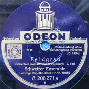 Schweizer Ensemble, Kapellmeister Hans Haug - Feldgrau