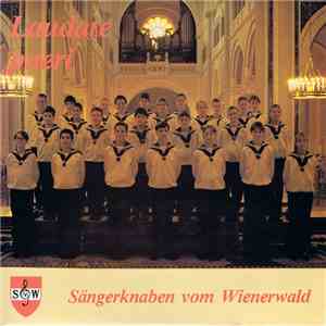 Sängerknaben Vom Wienerwald - Laudate Pueri