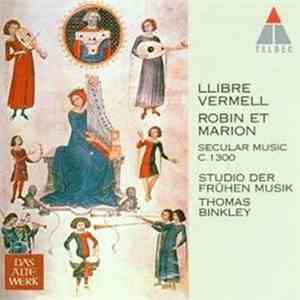 Studio Der Frühen Musik, Thomas Binkley - Llibre Vermell, Robin Et Marion:  ...