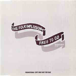 The Folk Implosion - Free To Go