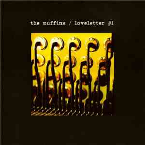 The Muffins - Loveletter #1
