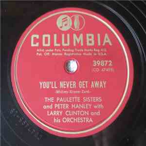 The Paulette Sisters And Peter Handley With Larry Clinton And His Orchestra ...
