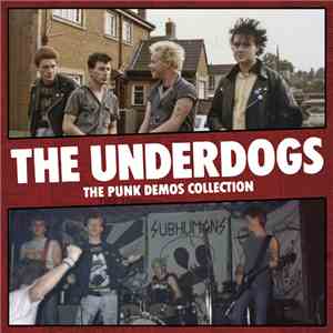 The Underdogs  - The Punk Demos Collection