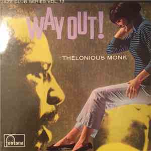 Thelonious Monk - Way Out!