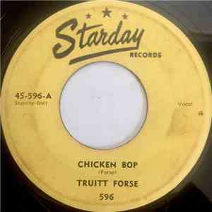 Truitt Forse - Chicken Bop