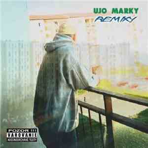 Ujo Marky - Remixy