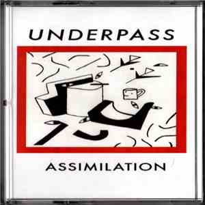 Underpass  - Assimilation