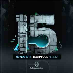 Various - 15 Years Of Technique Album