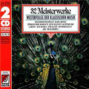 Various - 32 Meisterwerke (Welterfolge Der Klassischen Musik)