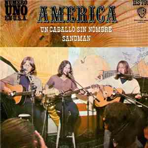 America  - Un Caballo Sin Nombre / Sandman