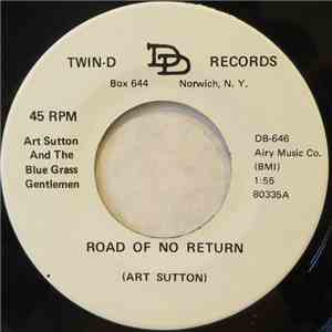 Art Sutton And The Blue Grass Gentlemen - Road Of No Return