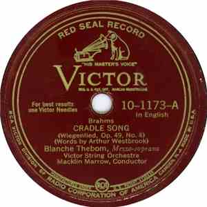 Blanche Thebom - Cradle Song / The Virgin's Slumber Song