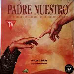 David Saylor  & Miryam Fultz - Padre Nuestro : Los Mejores Espirituales De  ...