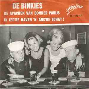 De Binkies - De Apachen Van Donker Parijs