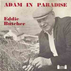 Eddie Butcher  - Adam In Paradise