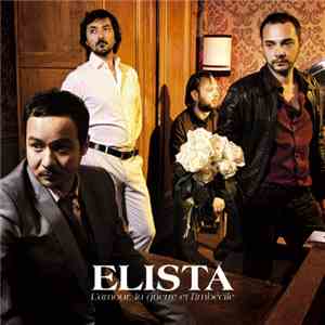 Elista - L'amour, La Guerre Et L'imbécile