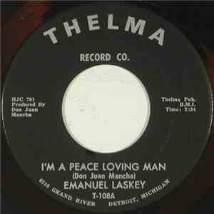Emanuel Laskey - I'm A Peace Loving Man