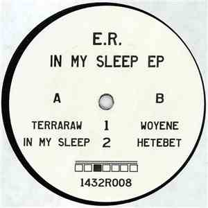 E.R.  -  In My Sleep