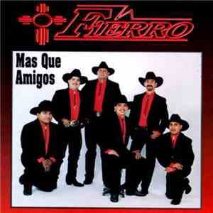 Fierro - Mas Que Amigos