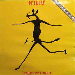 Genesis Gospel Singers - N'Tutu