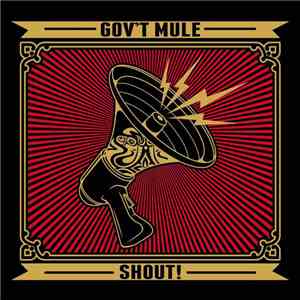 Gov't Mule - Shout!