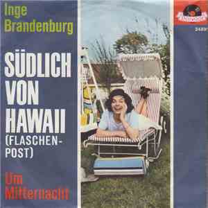 Inge Brandenburg - Südlich Von Hawaii (Flaschenpost)