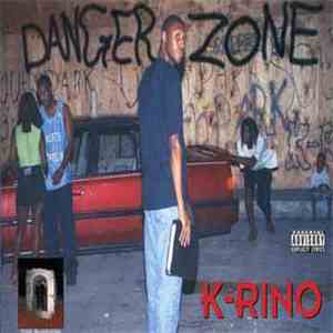 K-Rino - Danger Zone