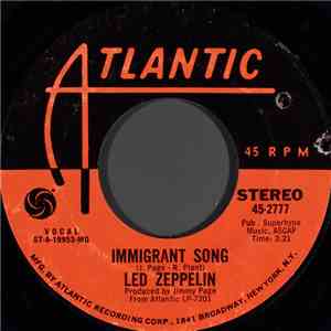 Led Zeppelin - Immigrant Song / Hey, Hey, What Can I Do