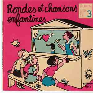 Les Petits Drancéens - Rondes Et Chansons Enfantines - Album N° 3