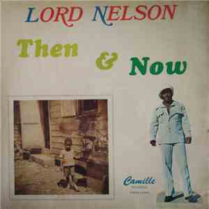 Lord Nelson  - Then & Now