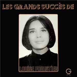 Louise Forestier - Les Grands Succès De
