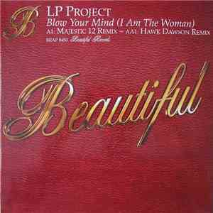 LP Project - Blow Your Mind (I Am The Woman)