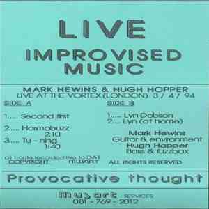 Mark Hewins & Hugh Hopper - Provocative Thought - Live At The Vortex