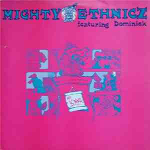 Mighty Ethnicz Featuring Dominick - Any R'ddim