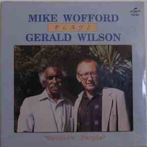 Mike Wofford - Plays Gerald Wilson 