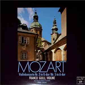 Mozart, Franco Gulli, Armin Jordan, Orchestre De Chambre De Lausanne - Viol ...