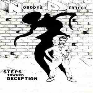 Nobody's Perfect  - Steps Toward Deception