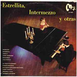 Roberto Kitain, Anatole Kitain - Estrellita, Intermezzo Y Otras