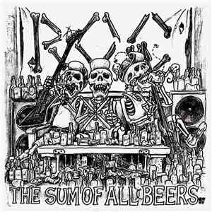 R.O.C.  - The Sum Of All Beers