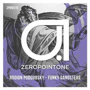 Rodion Poddubsky - Funky Gangsters