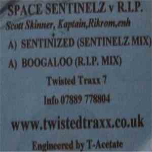 Space Sentinelz / R.I.P. - Sentinized / Boogaloo