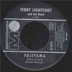 Terry Lightfoot And His Band - Fujiyama (Never Forget) / No Dolly No