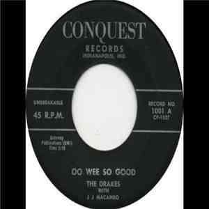 The Drakes , JJ Macambo - Oo Wee So Good