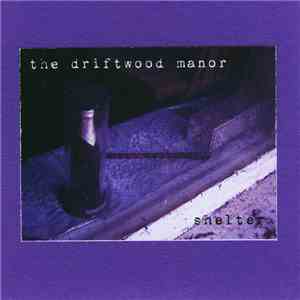 The Driftwood Manor - Shelter